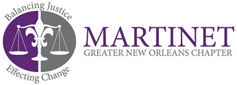 The Greater New Orleans Louis A. Martinet Legal Society, Inc.
